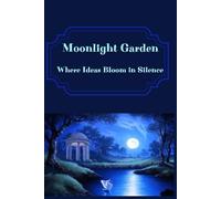 Moonlight Garden: A Grid Paper Notebook for Calm Thinking and Everyday Planning