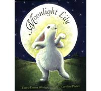 Moonlight Lily: Picture Book