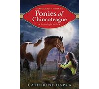 Moonlight Mile: 4 (Marguerite Henry's Ponies of Chincoteague)