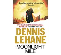 Moonlight Mile (Patrick Kenzie and Angela Gennaro)