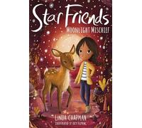 Moonlight Mischief: 7 (Star Friends, 7)