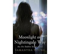 Moonlight on Nightingale Way (On Dublin Street) Paperback June 2, 2015