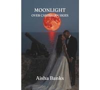 Moonlight Over Caribbean Skies (The Caribbean Collection)