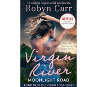 Moonlight Road: The unmissable bestselling romance and the story behind the hit Netflix show. Season 6 is out December 2024!: Book 10 (A Virgin River Novel)