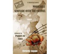 Moonlight serenade over the Channel: The little boy and the paratrooper