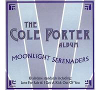 Moonlight Serenaders - The Cole Porter Album