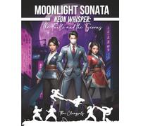 Moonlight Sonata Neon Whisper: The Turtle and the Tycoons