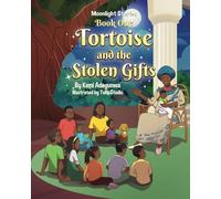Moonlight Stories: Tortoise and the Stolen Gifts