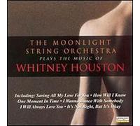 Moonlight String Orchestra - Plays Music of Whitney Houston