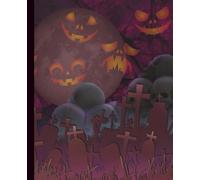 Moonlit Hauntings: A Halloween Notebook of Ghosts & Giggles: Lined Journal with Haunted House, Pumpkin Moon, and Spooky Graveyard Scene