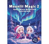 Moonlit Magic 2: Kawaii Winter Wonderland Coloring Book