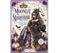 Moonlit Masquerade: A Gothic Fashion Colouring Book