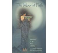 Moonlit Path: Reflections on the Dark Feminine