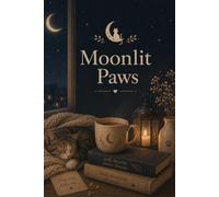 Moonlit Paws: A Cozy Cat Journal for Quiet Evenings, Gentle Reflections & Dreamy Nights