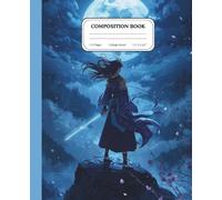 Moonlit Samurai Wanderer: Legendary Anime Warrior Journal: Epic Fantasy Adventure Notebook for Writing, Sketching, School, Travel Notes, Creative Ideas & Daily Reflection