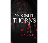 Moonlit Thorns: 1 (The Ritual Room)