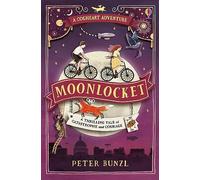Moonlocket (The Cogheart Adventures #2): 1