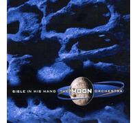 Moonorchestra,the - Bible in His Hand
