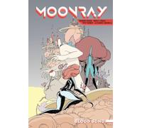 Moonray : Blood Song