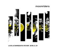 moonriders LIVE at SHINDAITA FEVER