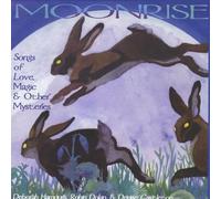 Moonrise - Songs of Love Magic & Other Mysteries