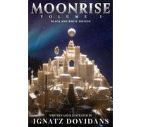 Moonrise Volume 1: BLACK & WHITE EDITION [BOOKS 1-5]