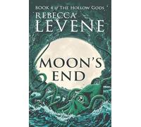 Moon's End (The Hollow Gods)