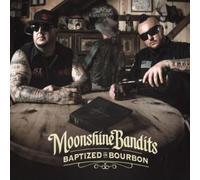 MOONSHINE BANDITS: BAPTIZED IN BOURBON - CD