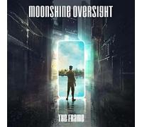 Moonshine Oversight - The Frame