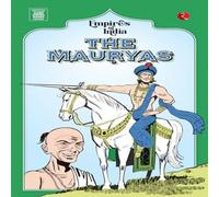 Moonstone Empires of India: The Mauryas Paperback Book Moonstone Multicolor