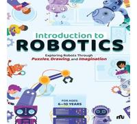 Moonstone Introduction to Robotics: Exploring Robots Through Puzzles Moonstone Multicolor