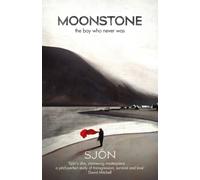 Moonstone: The Boy Who Never Was : 'A brief, brilliant jewel of a book' Guardian