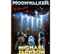 Moonwalker: The Storybook Original Story by Michael Jackson