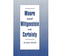 Moore and Wittgenstein on Certainty