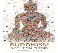 Moore BUDDHISM & POLITICAL THEORY C Hardcover Book Moore Multicolor