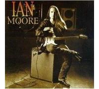 MOORE IAN - Ian Moore