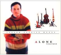 Moore, Joseph Patrick - Alone Together
