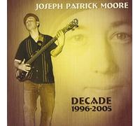 Moore, Joseph Patrick - Decade 1996-2005