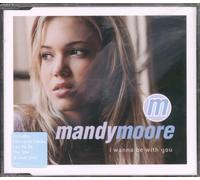 Mandy Moore - I Wanna Be With You [CD 1]