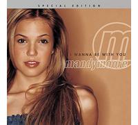 Moore, Mandy - I Wanna Be With You