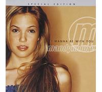 Moore, Mandy - I Wanna Be With You (Spec)