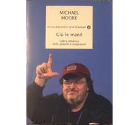 Moore Michael - Giù le mani