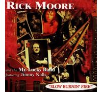 Moore, Rick - Slow Burning Fire