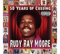 Moore, Rudy Ray - 50 Years of Cussing