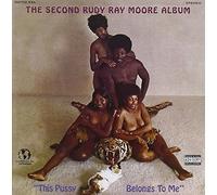 Moore, Rudy Ray - This Pussy Belongs to Me