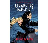 Moore, Terry - Strangers In Paradise Book 18: Love & Lies: v. 18