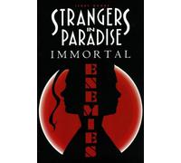 Moore, Terry - Strangers In Paradise Book 5: Immortal Enemies: Bk. 5