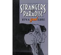 Moore, Terry - Strangers in Paradise (Book Three) - It's a Good Life