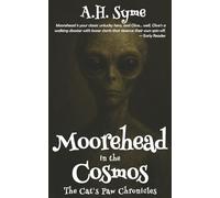 Moorehead in the Cosmos: The Cat's Paw Chronicles