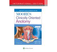 Moore's Clinically Oriented Anatomy